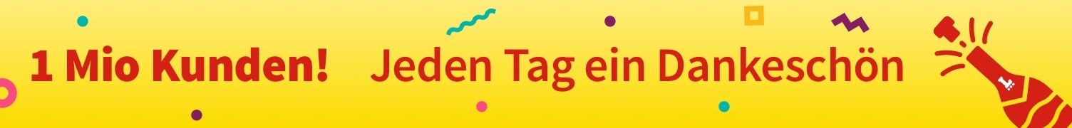 Über eine Million Kunden – Jeden Tag ein Dankeschön!